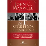 Os 4 segredos do Sucesso – Livro de John C. Maxwell
