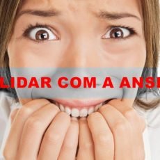 Aprenda como lidar com a ansiedade e o nervosismo excessivo