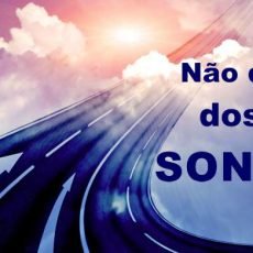 Vai dar certo – Não desista dos seus sonhos